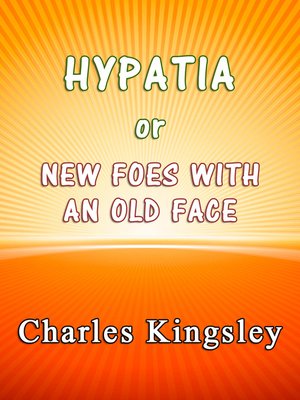 cover image of Hypatia or New Foes With an Old Face